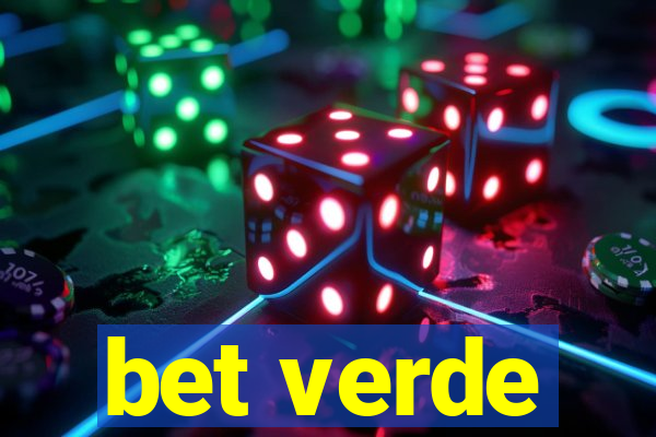 bet verde